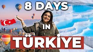 How to Spend 8 Days in TÜRKİYE in 2025 | PLAN YOUR PERFECT TRIP! 