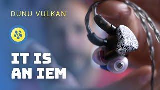 Dunu Vulkan REVIEW! Return to form?