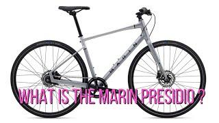 What is the Marin Presidio?