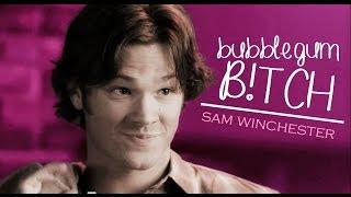 sam winchester | bubblegum b!tch