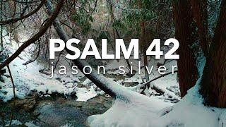  Psalm 42 Song - As the Deer