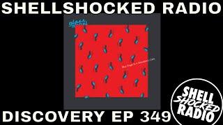 Episode 349 of Shellshocked Radio - Discovery premiers April the 8th 2025 @7 pm CEST on Youtube