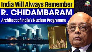 Architect of India's Nuclear Programme R. Chidambaram | Current Affairs adda247