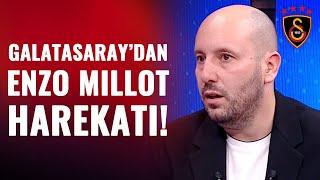 Galatasaray'ın Enzo Millot Transferi Hangi Aşamada? Mehmet Özcan Açıkladı!