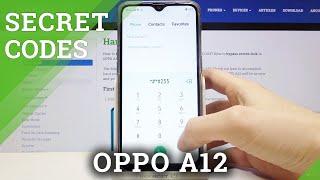 Secret Codes on OPPO A12 – Hidden Modes and Advanced Options