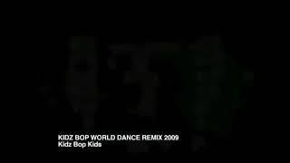 kidz bop world dance remix (official music video)