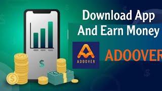 ADOOVER Download App And Earn Money