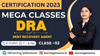 DRA LIVE MEGA CLASS #2 | DEBT RECOVERY AGENT EXAM | IIBF CERTIFICATION EXAM | IIBF STUDY MATERIAL