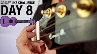 DAY 8 - MEMORIZE YOUR FIRST SONG - 30 DAY UKE CHALLENGE