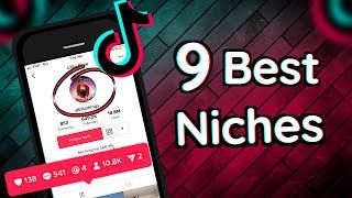 9 Best TikTok Niches | Top TikTok Niches