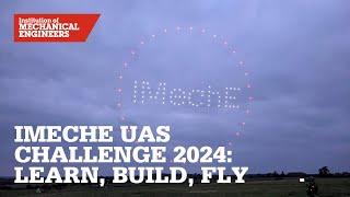 IMechE UAS Challenge 2024: Learn, Build, Fly