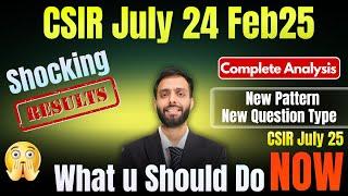 New Pattern New Question Type  CSIR July24-Feb25 | Must Change ur Strategy