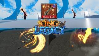 KING LEGACY UPDATE 7 10M BOUNTY HUNTER BLADE SHOWCASE(very late lol)