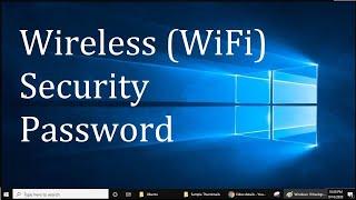 How to Find Your Wireless Network Security Key Password on Windows 10 (2021)