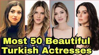 Most 50 Beautiful Turkish Actresses 2022 Top50 Beautiful Turkey Actresses Beautiful Turkey Actresses