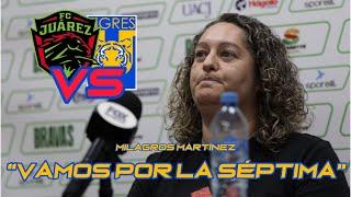 Tigres Femenil: Milagros Martínez habló tras la derrota de su equipo frente a Bravas de Juárez.