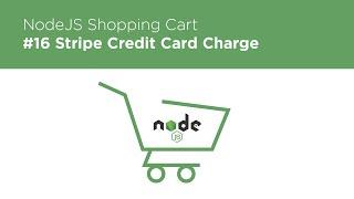 NodeJS / Express / MongoDB - Build a Shopping Cart - #16 Making Charges with Stripe