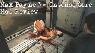 Max Payne 3 - Intense Gore (Mod Review)