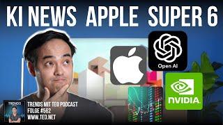 Open AI, Apple, NVIDIA, Aktien Update I Trends #562