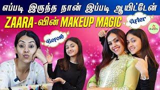 Zaara எவ்ளோ அழகா Makeup பண்றா | Perfect-ஆ இருக்கு | Wow Life