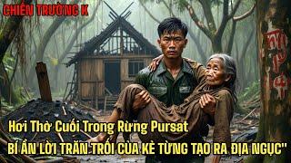 Chiến Trường K:BÍ ẨN LỜI CHĂN CHỐI CUỐI CÙNG KẺ TẠO RA ĐỊA NGỤC| biên giới Tây Nam