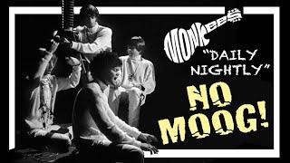 New NO MOOG "Daily Nightly" 2024 Re-Mix! Monkees! Psychedelic!