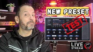 Livestream: LINE 6 Helix New Preset -  quick Test