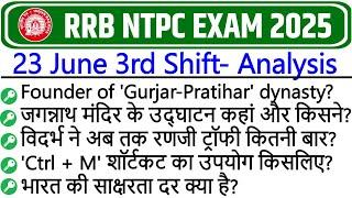 RRB NTPC Review 3rd Shift 23 June 2025| RRB NTPC Exam Analysis today | RRB NTPC Exam Analysis 2025