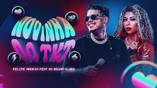 Felipe Amorim feat MC Bruna Alves - Novinha do TKT (Áudio Oficial)