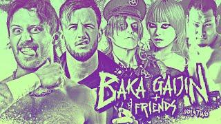 Baka Gaijin + Friends VOL. 2