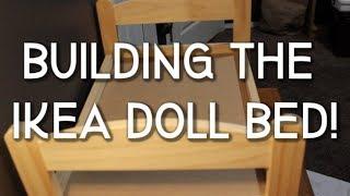 Assembling the Ikea Doll Bed!