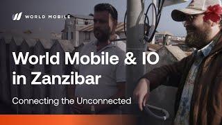 World Mobile and IO in Zanzibar | #ConnectingZanzibar