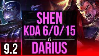 SHEN vs DARIUS (TOP) | KDA 6/0/15, Dominating | TR Master | v9.2