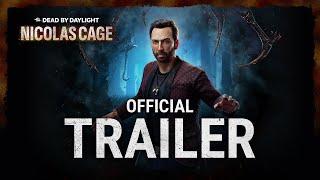 Dead by Daylight | Nicolas Cage | Official Trailer