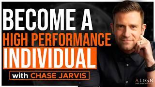 Practical Guide to High Performance with Chase Jarvis | Align Podcast #511