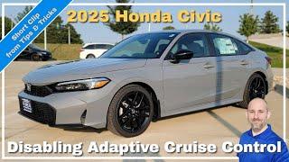 How to Disable Adaptive Cruise Control (ACC ) on 2025 Honda Civic