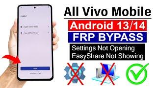 All Vivo ANDROID 13/14 : Google/ FRP Bypass - Settings Not Opening - (Without PC)