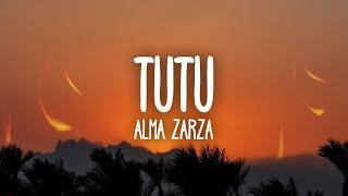 Alma Zarza - Tutu (Lyrics) tutututu tutututu [tiktok song]