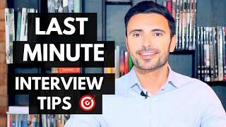 5 Last Minute Job Interview Tips