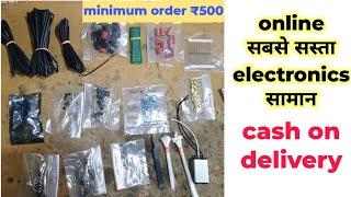 online electronics parts सबसे सस्ता और सबसे अच्छा cash on delivery available