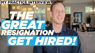 Should I Quit My Job? | The Great Resignation & How to Get Hired! 