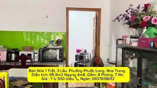 Bán Nhà 1 trệt 3 lầu. Phường phước long. Tp Nha Trang. 64,9m2 gồm 8Phòng, 7wc. Giá 7 tỷ 500 triệu