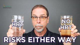 Risks of NOT Taking Hormones for Menopause - Risks With or WITHOUT HRT