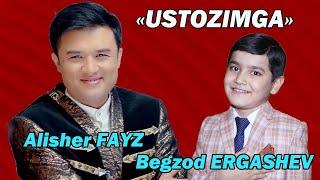 Alisher Fayz Begzod Ergashev "Uztozimga"