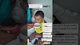 Travelling with baby | PART 1| Train Travel | Food while travelling | 10 months baby