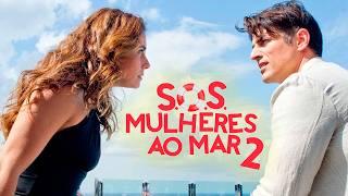 SOS Mulheres Ao Mar 2 | Comédia Romântica | Filme Brasileiro Completo