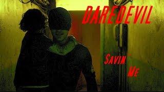 Daredevil  || Savin' Me ||  ~Tribute ~