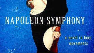 Napoleon Symphony: A Musical Novel