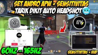 SET ANDRO APW 60HZ  SENSITIVITAS FF AUTO HEADSHOT 2024 SETELAH UPDATE || WORK SEMUA HP