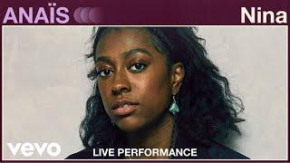 anaiis - "nina" Live Performance | Vevo